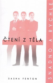 Čtení z těla: snadno a rychle - Sasha Fentonová