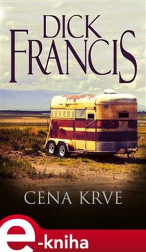 Cena krve - Dick Francis