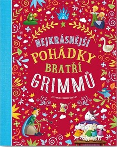 Nejkrásnější pohádky bratří Grimmů