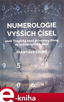 Numerologie vyšších čísel - František Kruml