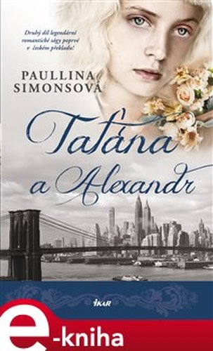 Taťána a Alexandr - Paullina Simonsová