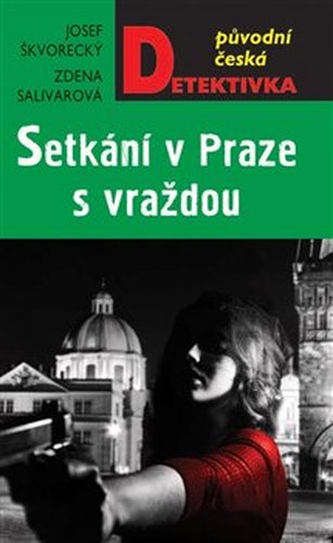Setkání v Praze s vraždou