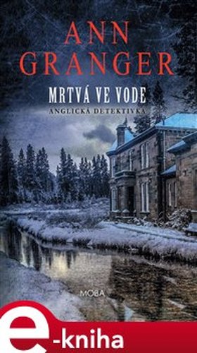 Mrtvá ve vodě - Ann Granger