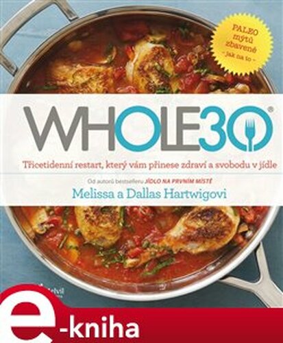 WHOLE30 - Melissa a Dallas Hartwigovi