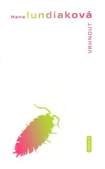 Vrhnout - Hana Lundiaková