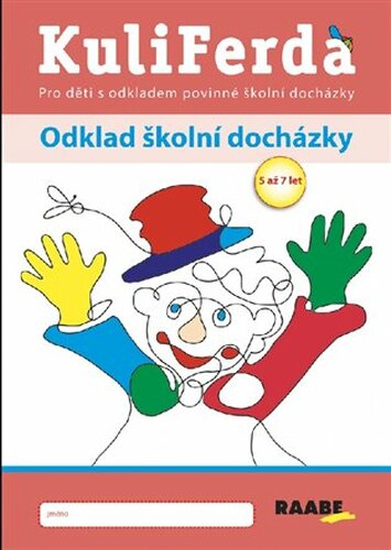 KuliFerda - Odklad školní docházky