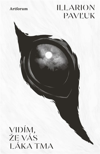 Vidím, že vás láka tma