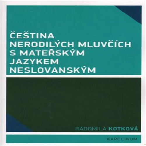 Čeština nerodilých mluvčích s mateřským jazykem neslovanským