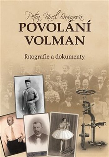 Povolání Volman - fotografie a dokumenty