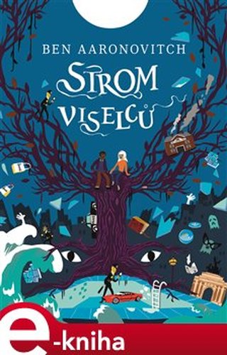 Strom viselců - Ben Aaronovitch