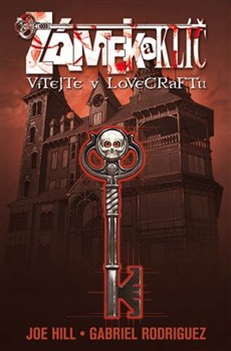 Zámek a klíč 1: Vítejte v Lovecraftu - Joe Hill