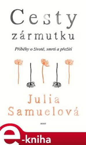 Cesty zármutku - Julia Samuelová