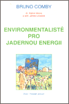 Environmentalisté pro jadernou energii - Bruno Comby