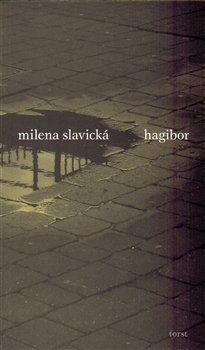 Hagibor - Milena Slavická