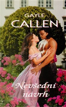 Nevšední návrh - Gayle Callen