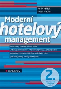 Moderní hotelový management - Felix Křížek, Josef Neufus