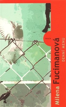 Denní menu - Milena Fucimanová