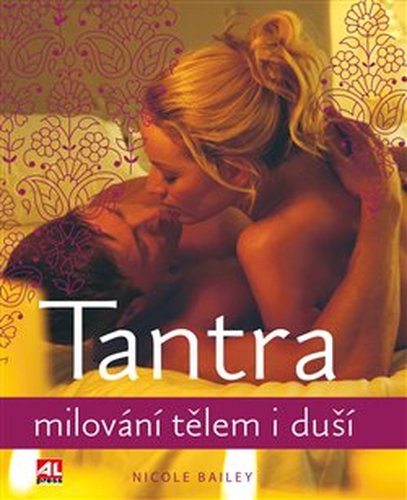 Tantra - Milování tělem i duší