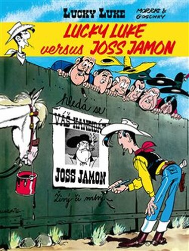 Lucky Luke versus Joss Jamon - René Goscinny