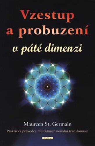 Vzestup a probuzení v páté dimenzi