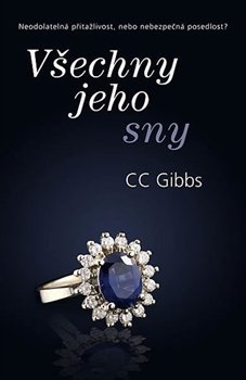 Všechny jeho sny - CC Gibbs