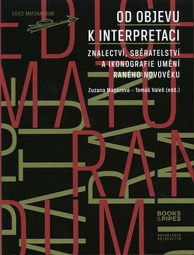 Od objevení k interpretaci