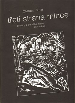 Třetí strana mince - Oldřich Šuleř