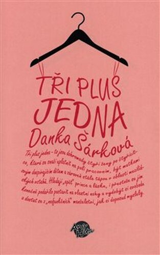 Tři plus jedna - Danka Šárková