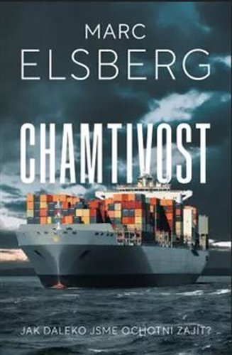 Chamtivost - Marc Elsberg