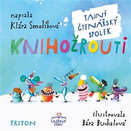 Knihožrouti - Tajný čtenářský spolek - Klára Smolíková