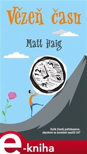 Vězeň času - Matt Haig