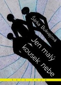 Jen malý kousek nebe