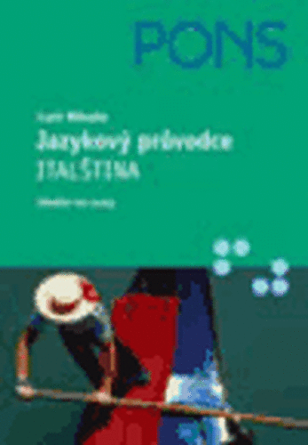 Last Minute - italština - jazykový průvodce