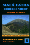 Malá Fatra - Chočské vrchy - Otakar Brandos, Kamil Balaj