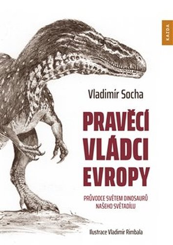 Pravěcí vládci Evropy