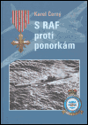 S RAF proti ponorkám - Karel Černý
