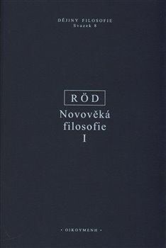 Novověká filosofie I. - Wolfgang Röd