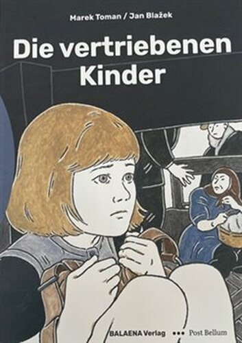 Die vertriebenen Kinder - Marek Toman, Jan Blažek
