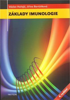 Základy imunologie 4. vydání - Václav Hořejší, Jiřina Bartůňková