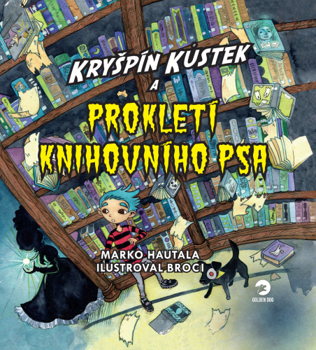 Kryšpín Kůstek a prokletí knihovního psa