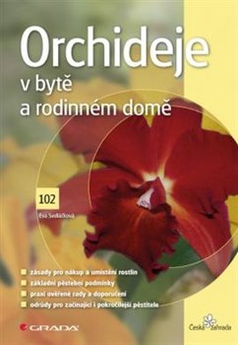 Orchideje v bytě a rodinném domě - Eva Sedláčková