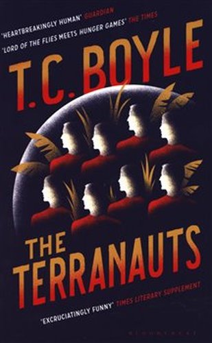 The Terranauts - T. C. Boyle