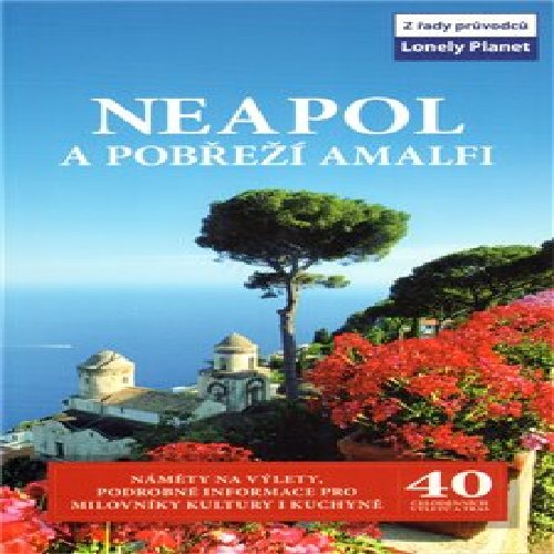 Neapol a pobřeží Amalfi