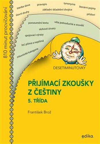 Desetiminutovky. Přijímací zkoušky z češtiny – 5. třída