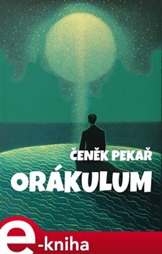 Orákulum - Čeněk Pekař
