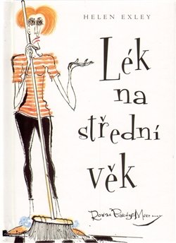 Lék na střední věk - Helen Exley