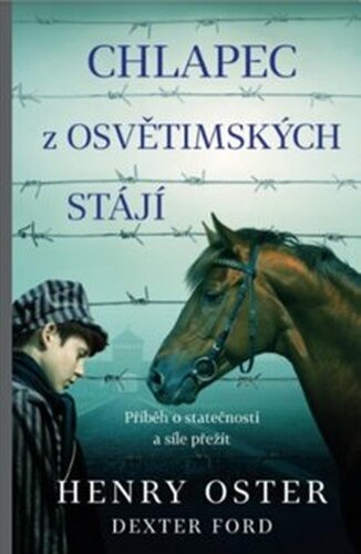 Chlapec z osvětimských stájí