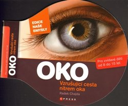 Oko - vzrušující cesta nitrem oka - Radek Chajda