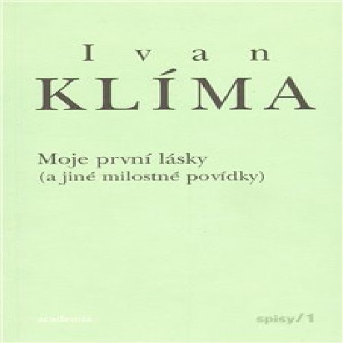 Moje první lásky (a jiné milostné povídky)