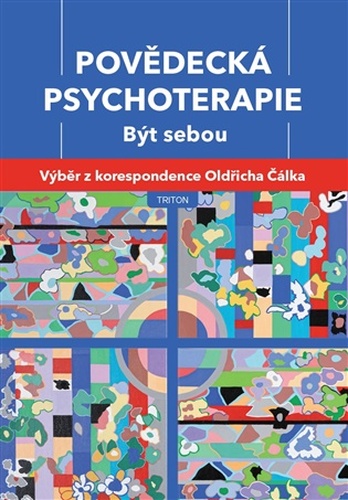 Povědecká psychoterapie. Být sebou